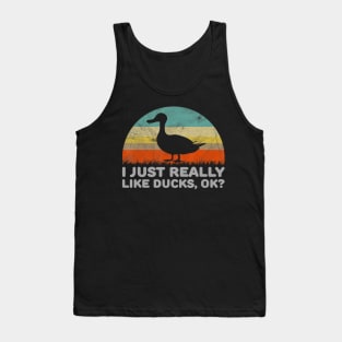 Funny I Just Really Like Ducks OK Tank Top